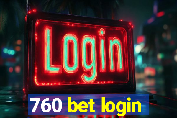 760 bet login